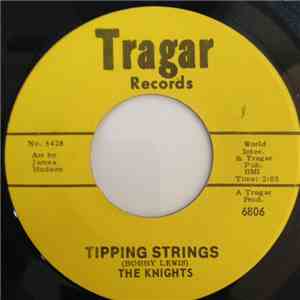 The Knights - Tipping Strings / The Hump