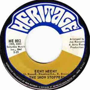 The Show Stoppers - Eeny Meeny