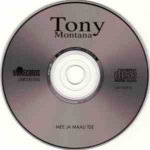 Tony Montana  - Mee Ja Maali Tee