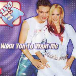 TWOin1 - I Want You To Want Me