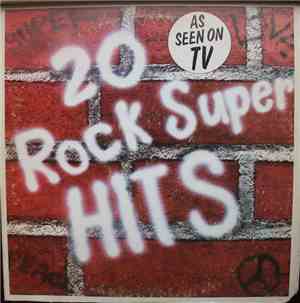 Various - 20 Rock Super Hits
