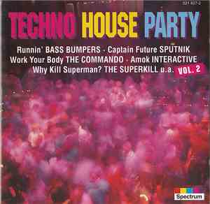 Various - Techno House Party Volume 2