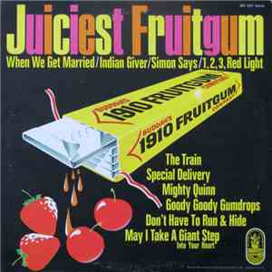1910 Fruitgum Co. - The Juiciest Fruitgum