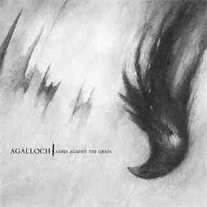 Agalloch - Ashes Against The Grain