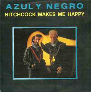 Azul Y Negro - Hitchcock Makes Me Happy
