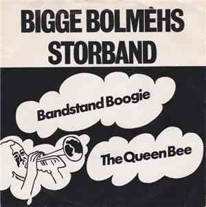 Bigge Bolméhs Storband - Bandstand Boogie