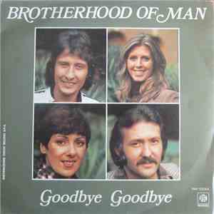 Brotherhood Of Man - Goodbye Goodbye
