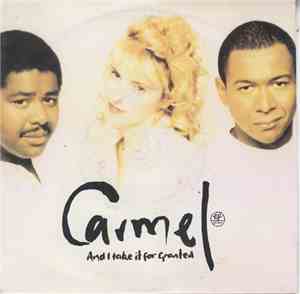 Carmel  - And I Take It For Granted