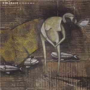 Coalesce - Give Them Rope She Said V2.0