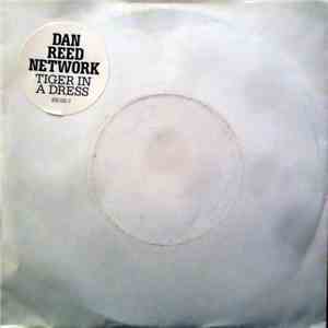 Dan Reed Network - Tiger In A Dress