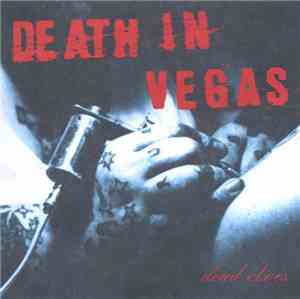 Death In Vegas - Dead Elvis