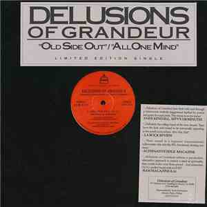 Delusions Of Grandeur  - Old Side Out / All One Mind