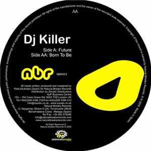 DJ Killer - Future / Born To Be