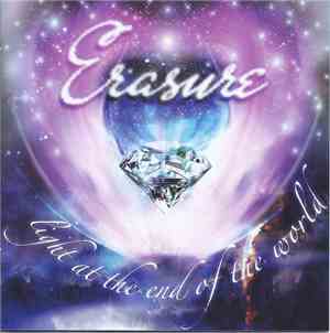 Erasure - Light At The End Of The World