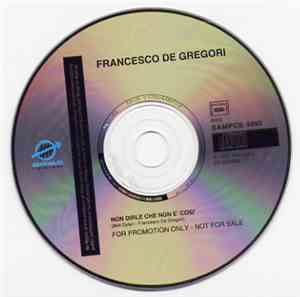Francesco De Gregori - Non Dirle Che Non è Così