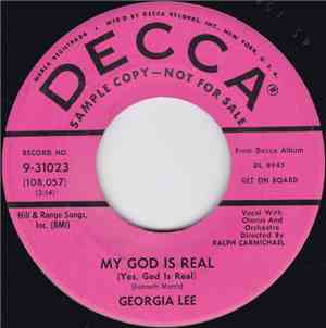 Georgia Lee  - My God Is Real (Yes,God Is Real) / Get On Board, Little Children