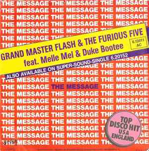 Grand Master Flash & The Furious Five Feat. Melle Mel & Duke Bootee - The Message