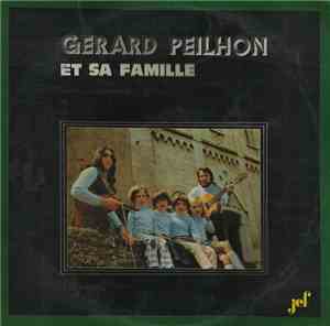 Gérard Peilhon Et Sa Famille - Gérard Peilhon Et Sa Famille
