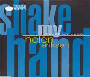 Helén Eriksen - Shake My Hand