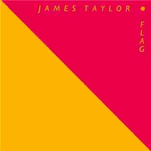 James Taylor  - Flag