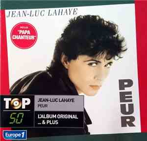 Jean-Luc Lahaye - Peur