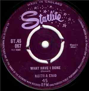 Keith & Enid - What Have I Done