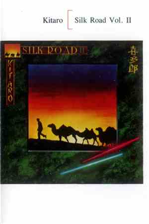 Kitaro - Silk Road II
