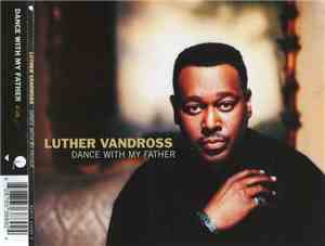 Luther Vandross - Dance With My Father