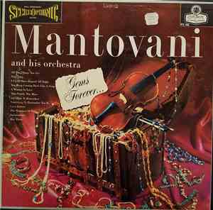 Mantovani And His Orchestra - Gems Forever...