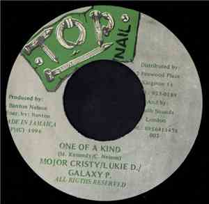 Mojor Cristy / Lukie D. / Galaxy P. - One Of A Kind