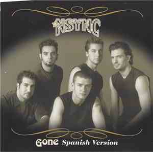 NSYNC - Gone (Spanish Version)