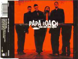 Papa Roach - Time And Time Again