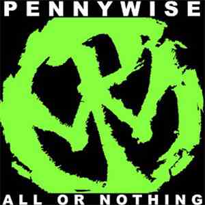 Pennywise - All Or Nothing