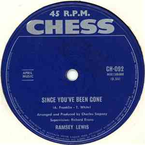 Ramsey Lewis - Since You've Been Gone / Les Fleur