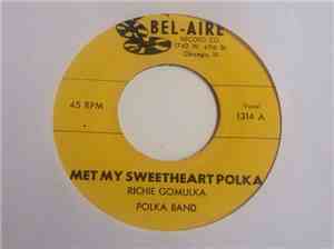 Richie Gomulka Polka Band - Met My Sweetheart Polka