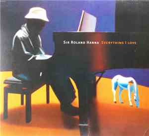 Roland Hanna - Everything I Love