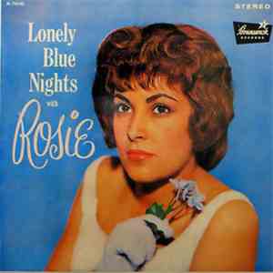 Rosie - Lonely Blue Nights