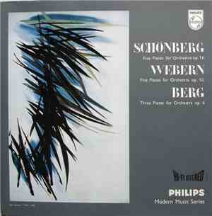 Schönberg / Berg / Webern - Antal Dorati, London Symphony Orchestra - Five Pieces For Orchestra, Op. 16 / Five Pieces For Orchestra, Op. 10 / Three Pieces For Orchestra, Op. 6