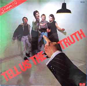Sham 69 - Tell Us The Truth