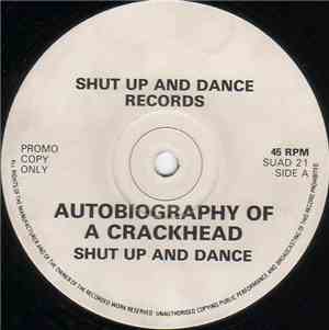 Shut Up And Dance - Autobiography Of A Crackhead / The Green Man