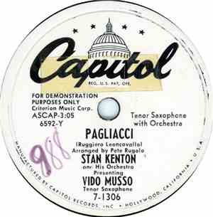 Stan Kenton And His Orchestra Presenting Vido Musso - Pagliacci / Santa Lucia