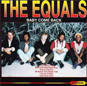 The Equals - Baby Come Back