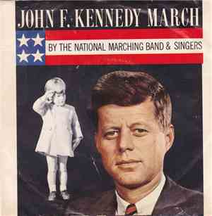The National Marching Band & Singers - John Fitzgerald Kennedy March