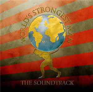 Various - World's Strongest Man: The Soundtrack