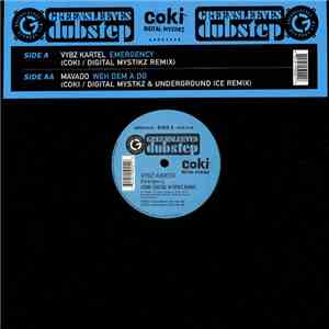 Vybz Kartel / Mavado - Emergency / Weh Dem A Do (Coki / Digital Mystikz Remix)