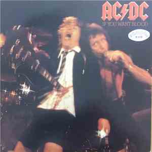 AC/DC - If You Want Blood You've Got It