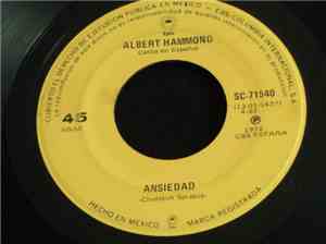 Albert Hammond - Ansiedad /Quiereme Mucho