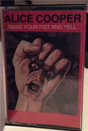 Alice Cooper  - Raise Your Fist And Yell