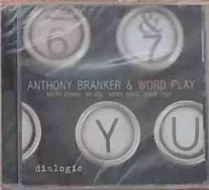Anthony Branker & Word Play - Dialogic