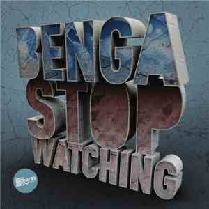 Benga - Stop Watching